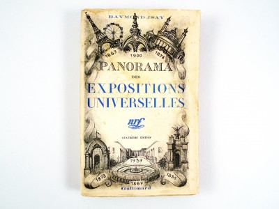 Panorama des Expositions Universelles, J. Isay - 1937 - STDP 1169