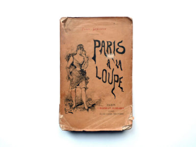 Paris à la loupe Paul Ginisty illustrations Henriot 1893 Souviens Toi De Paris vue 0 Livre ancien Paris vintage