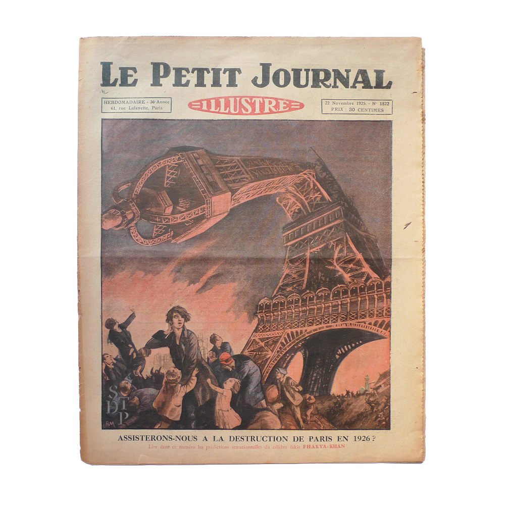 Petit Journal Illustré 22 novembre 1925 prédiction du Fakir Fhakya-Khan destruction de Paris en 1926 Souviens Toi De Paris vue 1