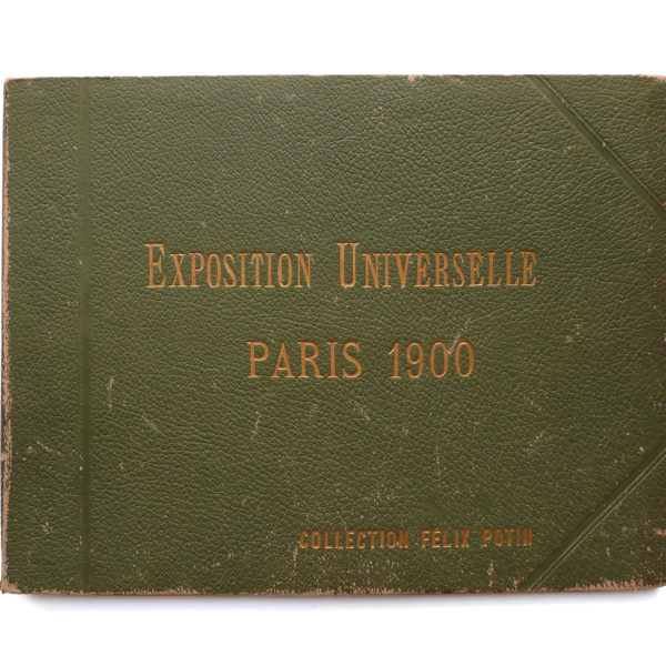 Album photo de l' Exposition Universelle Paris 1900 Collection Felix Potin SIP Souviens Toi De Paris vintage souvenir shop vue 0